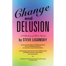 Change and Delusion