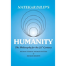 Humanity The Philosophy For The 21st Century