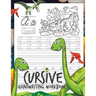 Cursive Handwriting Workbooks: Dinosaur Cursive Writing Practice Book Homework for Boys or Kids Beginners How to Write Cursive Alfhabet Step by Step