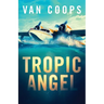 Tropic Angel