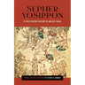 Sepher Yosippon: A Tenth-Century History of Ancient Israel
