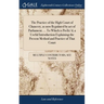 The Practice of the High Court of Chancery, as now Regulated by act of Parliament. ... To Which is Prefix'd, a Useful Introduction Explaining the Pres