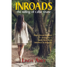 Inroads: The Killing of Callie Shane