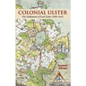 Colonial Ulster: The Settlement of East Ulster 1600-1641
