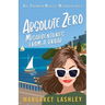 Absolute Zero: Misadventures From A Broad