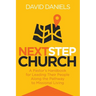 Next Step Church: A Pastor's Handbook for Leading Their People Along the Pathway to Missional Living