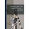 Record of the Kellam Family Since 1858