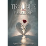 Trouble in Paradise
