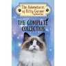 The Adventures of Kitty Corner: The Complete Collection Chapter Book Series