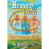 Heaven to Eden
