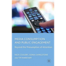Media Consumption and Public Engagement: Beyond the Presumption of Attention