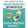 NEW JERSEY TEST PREP English Language Arts Workbook NJSLA Writing Grade 7