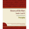 Procopius - History of the Wars, Books V. and VI.
