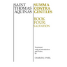 Summa Contra Gentiles, 4: Book Four: Salvation