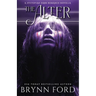 The Alter: A Dystopian Dark Romance Novella