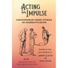 Acting on Impulse - Contemporary Short Stories by Georgette Heyer