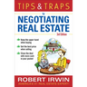 Tips & Traps for Negotiating Real Estate, Third Edition