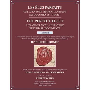 Les Élus Parfaits: une Aventure Transatlantique / The Perfect Elect: A Transatlantic Adventure the 'Sharp' Documents: Volume 1