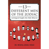13 Different Men of the Zodiac: Astrological Insights into Male Behavior