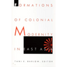 Formations of Colonial Modernity in East Asia
