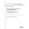 Nation-Building and Minority Politics in Post-Socialist States: Interests, Influence, and Identities in Estonia and Latvia