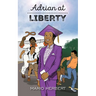 Adrian at Liberty