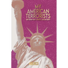 My American Terrorists: Home Grown Family Terrorists...Does She Escape?