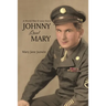Johnny Loved Mary: A World War II Love Story