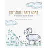 The Small Grey Goat: A "Weathered" Tale Of The Heart