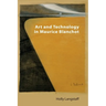 Art and Technology in Maurice Blanchot