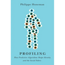 Profiling: How Predictive Algorithms Shape Identity and the Social Fabric