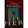 If You See Her