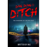 Ding Dong Ditch The Shadows of Big East, A Detective Mystery and Crime Thriller: The Shadows of Big East, A Dystopian Detective Mystery and Crime Thri