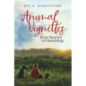 Animal Vignettes: True Stories of Friendship