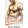 Nailed: A Blue Collar Bad Boys Book