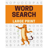 Large Print Word Search: Large Printed Word Searches for Elderly