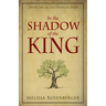 In the Shadow of the King: Book One in the Unveiled Series