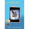 Could It Be?: Biblical Gems from the Garbage Dump