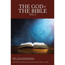 The God of the Bible Vol. 2: In This Book You Will Find the Name of God Every Time It Appears in the Bible