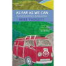 As Far As We Can: A Journey from Barnsley to Australia and Back