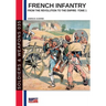 French infantry from the Revolution to the Empire - Tome 1