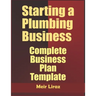 Starting a Plumbing Business: Complete Business Plan Template
