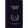 Ceremonies at the Twenty-Fifth Anniversary