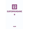 Supermundane II