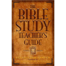 The Bible Study Teacher's Guide