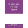 The Lismore papers, (First Series) Autobiographical notes, remembrances and diaries of Sir Richard Boyle, first and 'great' Earl of Cork (Volume V)