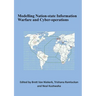 Modelling Nation-state Information Warfare and Cyber-operations