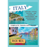 ITALY (Complete Traveller's Guide): Explore Cities, Cuisine, and Authentic Experiences for Unforgettable Adventures (includes maps)