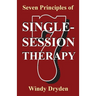 Seven Principles of Single-Session Therapy