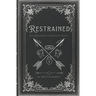 Restrained: An Arrowed Companion Novella